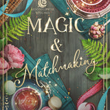 Magic & Matchmaking Paperback