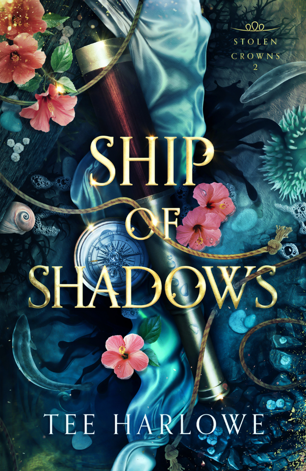 Book cover of 'Ship of Shadows' by Tee Harlowe with a sword, flowers, and decorative elements.