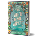 Book cover of 'This Witch is Not Wicked' by Tee Harlowe with decorative design elements.