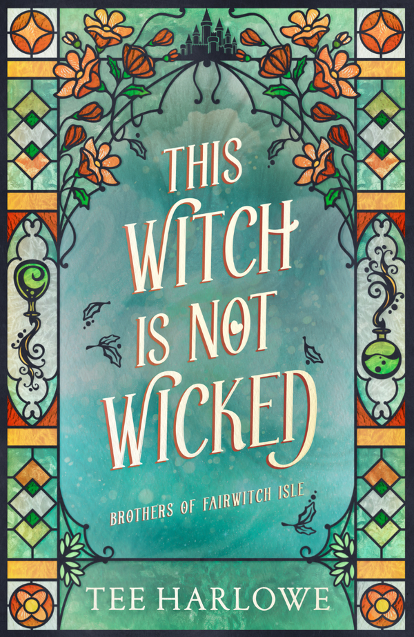 Book cover of 'This Witch is Not Wicked' with decorative border and text.