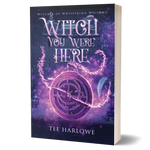 Book cover of 'Witch You Were Here' by Tee Harlowe with a purple and pink design.